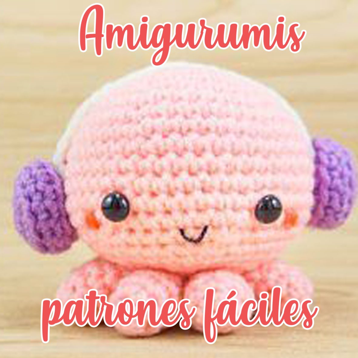 Amigurumis patrones fáciles