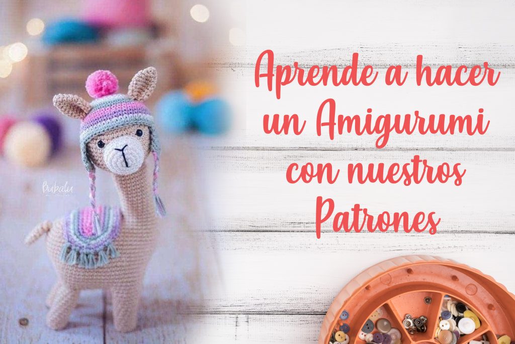 aprende a hacer un amigurumi con nuestros patrones